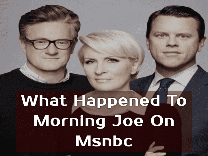 Analyzing The Absence Of Joe Scarborough From Msnbc'S Morning Joe In 2024