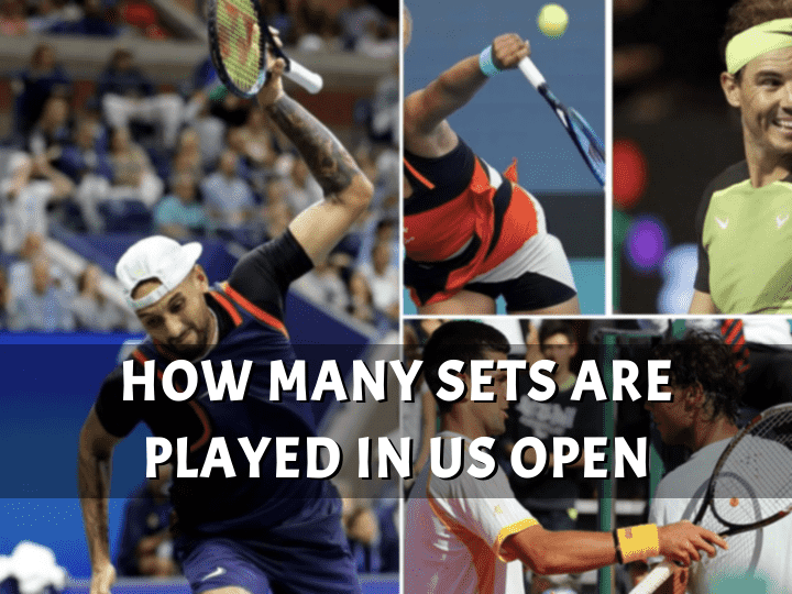 How Many Sets Are Played In Us Open? Unraveling The Tennis Match Structure